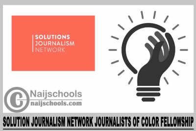Solution Journalism Network Journalists of Color Fellowship 2023