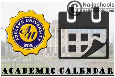 Adeleke University Ede Academic Calendar 2023/24 1/2 Semester 