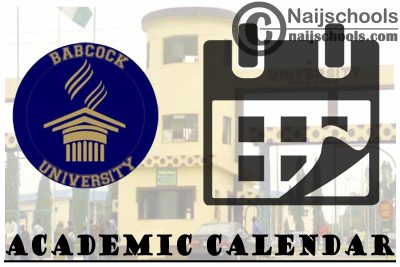 Babcock University Academic Calendar for 2023/24 Session
