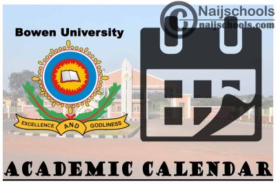 Bowen University Iwo Academic Calendar 2023/24