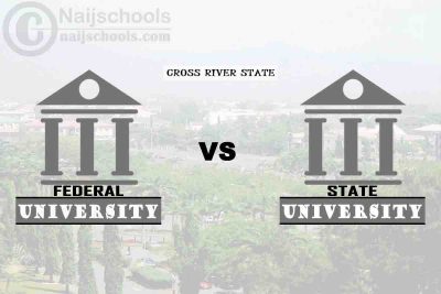 Cross River Federal vs State University; Which is Better? Check!
