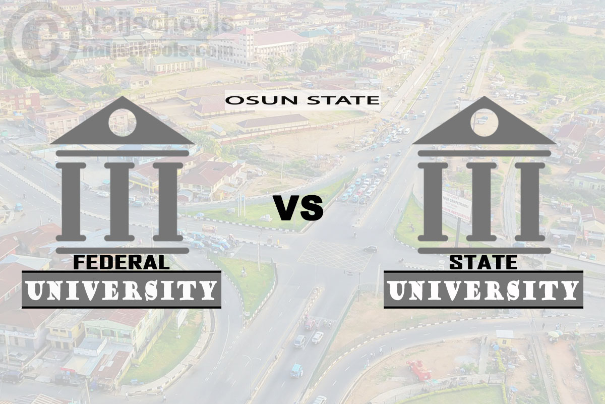 Osun Federal vs State University; Which is Better? Check!