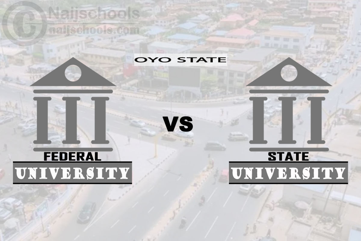 Oyo Federal vs State University; Which is Better? Check!