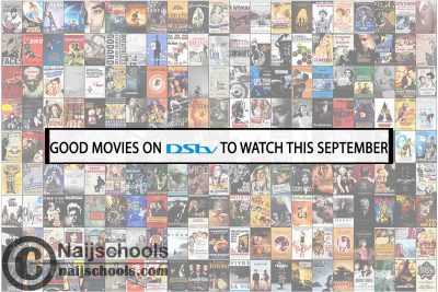 15 Good Movies on DSTV to Watch this September