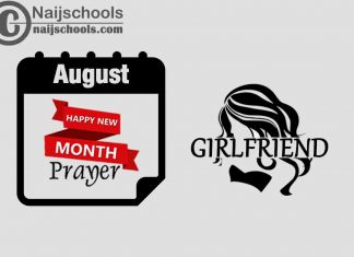 15 Happy New Month Prayer for Your Girlfriend in August 2023