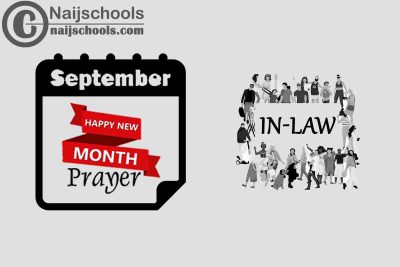 54 Happy New Month Prayer for Your In-Law in September 2023