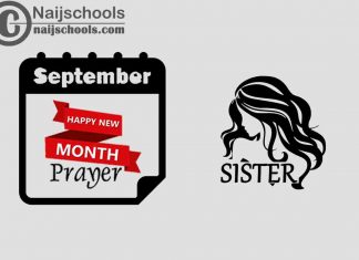 15 Happy New Month Prayer for Your Sister in September 2023