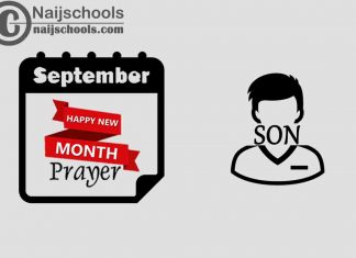 15 Happy New Month Prayer for Your Son in September 2023