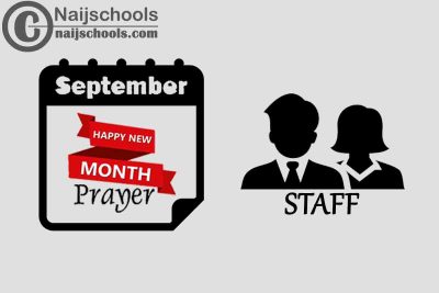 18 Happy New Month Prayer for Your Staff in September 2023