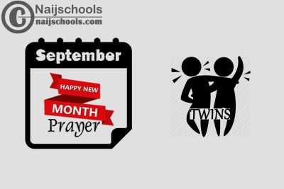 27 Happy New Month Prayer for Twins in September 2023