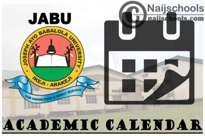 JABU Academic Calendar for 2023/24 Session 1st/2nd Semester