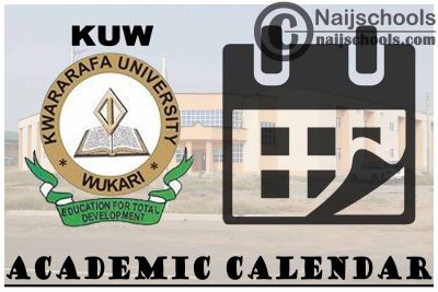 Kwararafa University Wukari (KUW) Academic Calendar 2023/2024