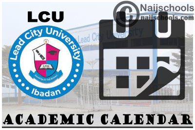 LCU Academic Calendar for 2023/24 Session 1st/2nd Semester 