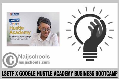 LSETF X Google Hustle Academy Business Bootcamp