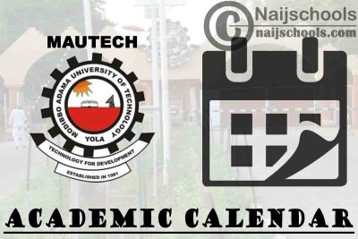 MAUTECH Academic Calendar 2023/24 Session 1st/2nd Semester