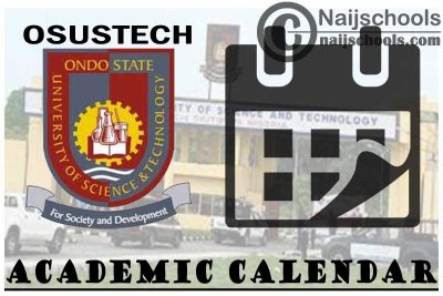 OSUSTECH Academic Calendar 1st/2nd Semester 2023/2024