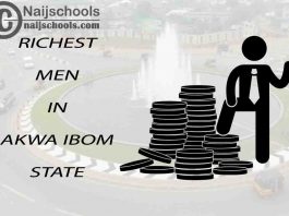 Top 13 Richest Men in Akwa Ibom State Nigeria 2023/2024