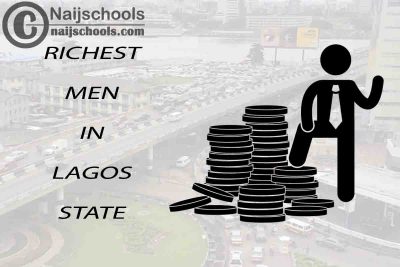 Top 13 Richest Men in Lagos State Nigeria 2023/2024