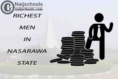 Top 13 Richest Men in Nasarawa State Nigeria 2023/2024