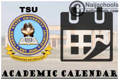 TSU Academic Calendar for 2023/24 Session 1st/2nd Semester