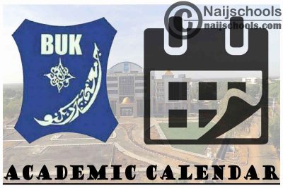 BUK Academic Calendar 2023/24 Session 1st/2nd Semester