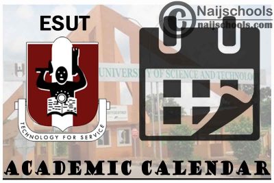 ESUT Academic Calendar 2023/24 Session 1st/2nd Semester 