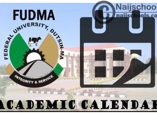FUDMA Academic Calendar 2023/24 Session 1st/2nd Semester
