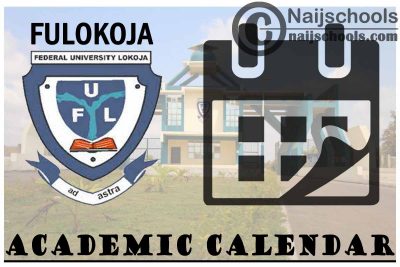 FULOKOJA Academic Calendar 2023/24 Session 1st/2nd Semester 