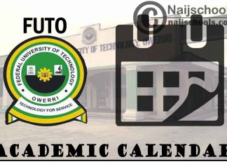 FUTO Academic Calendar 2023/24 Session 1st/2nd Semester