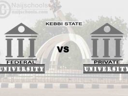 Kebbi Federal vs Private University; Which is Better? Check!
