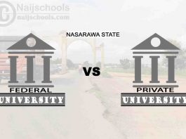 Nasarawa Federal vs Private University; Which is Better? Check!