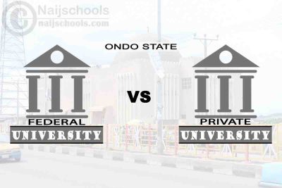 Ondo Federal vs Private University; Which is Better? Check!