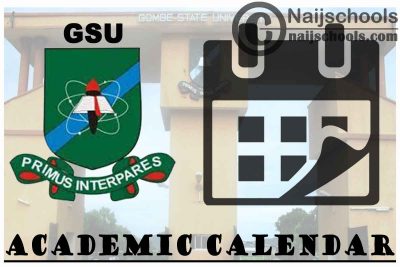 GSU Academic Calendar 2023/24 Session 1st/2nd Semester