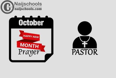 18 Happy New Month Prayer for Your Pastor in October 2023