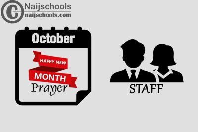 18 Happy New Month Prayer for Your Staff in October 2023