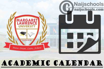 Margaret Lawrence University Academic Calendar for 2023/2024 Session