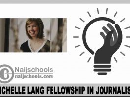 Michelle Lang Fellowship in Journalism
