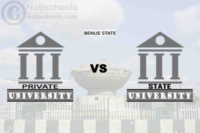 Benue State vs Private University; Which is Better? Check! 