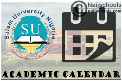Salem University Academic Calendar for 2023/2024 session