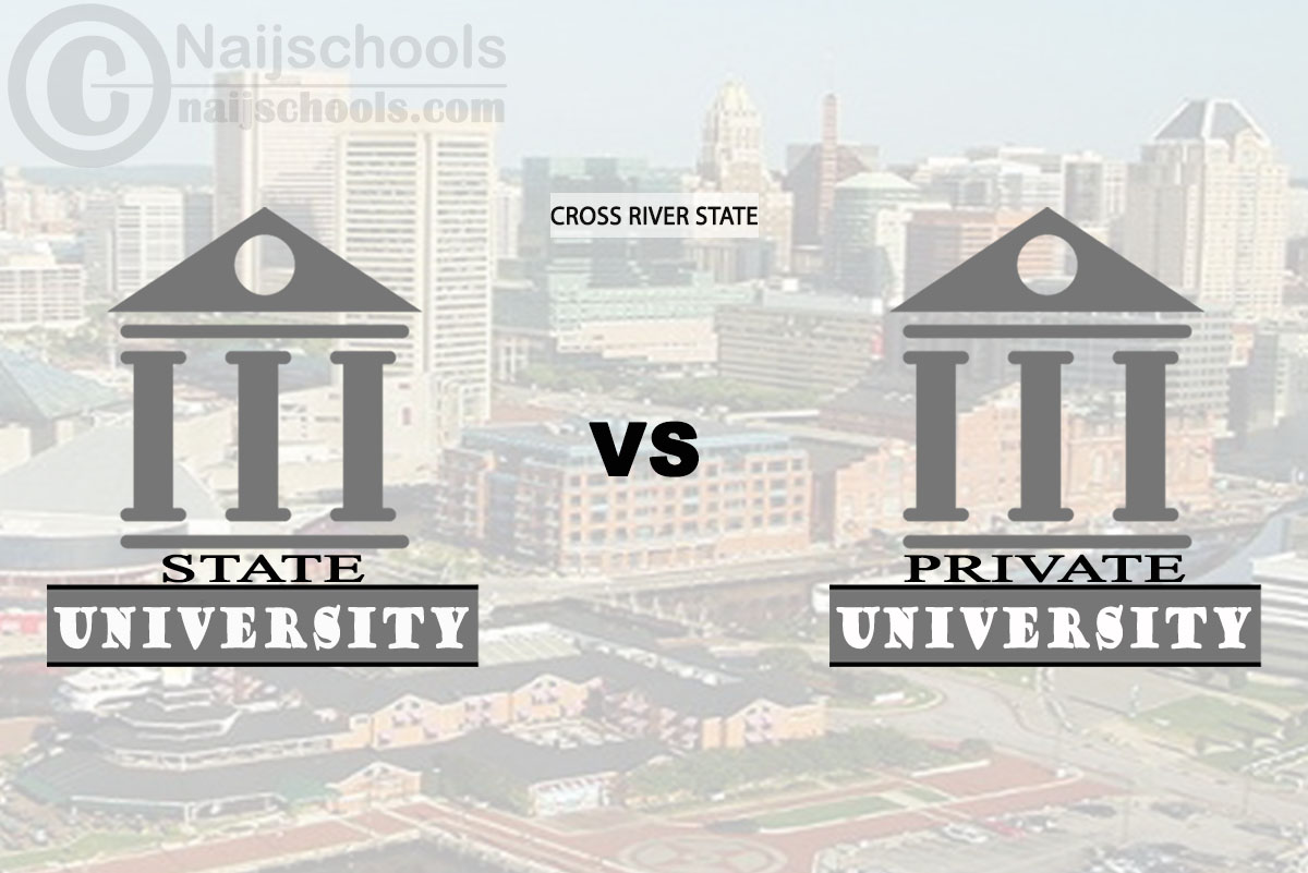 Cross River State vs Private University; Which is Better? Check! 