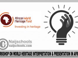 Workshop on World Heritage Interpretation & Presentation in Africa