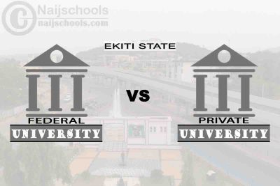 Ekiti Federal vs Private University; Which is Better? Check!