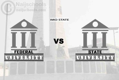 Imo Federal vs State University; Which is Better? Check! 