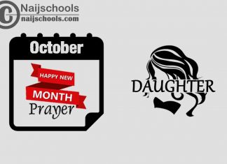 15 Happy New Month Prayer for Your Daughter in October 2023