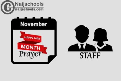 18 Happy New Month Prayer for Your Staff in November 2023