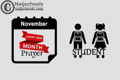 18 Happy New Month Prayer for Your Student in November 2023
