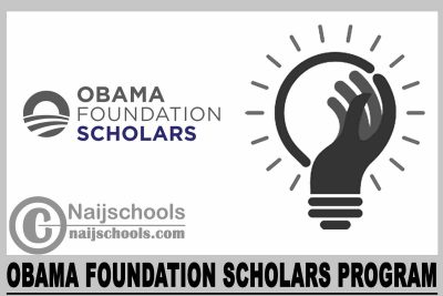Obama Foundation Scholars Program 2024