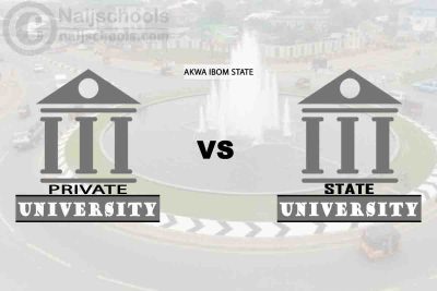 Akwa Ibom State vs Private University; Which is Better? Check!