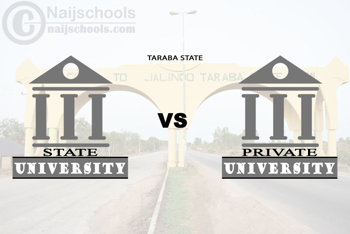 Taraba State vs Private University; Which is Better? Check! 