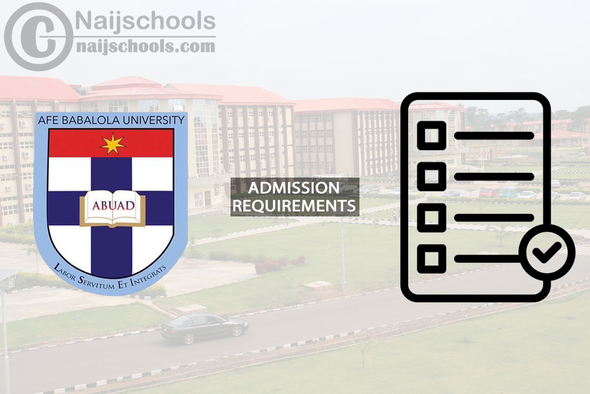ABUAD Degree Admission Requirements for 2024/2025 Session